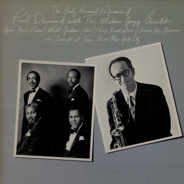 Paul Desmond With The Modern Jazz Quartet : The Only Recorded Performance Of Paul Desmond With The Modern Jazz Quartet (LP, Album)