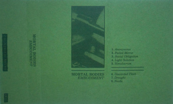 Mortal Bodies : Embodiment (Cass, Album)