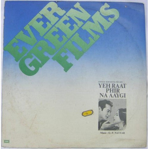 O. P. Nayyar : Yeh Raat Phir Na Aaygi (LP)