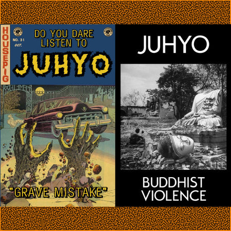 Juhyo : Grave Mistake / Buddhist Violence (Cass, Ltd, C40)