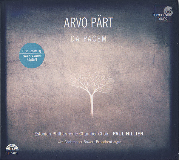 Arvo Pärt - Estonian Philharmonic Chamber Choir, Paul Hillier With Christopher Bowers-Broadbent : Da Pacem (CD, Album)