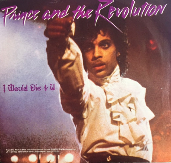 Prince And The Revolution : I Would Die 4 U (7", Spe)
