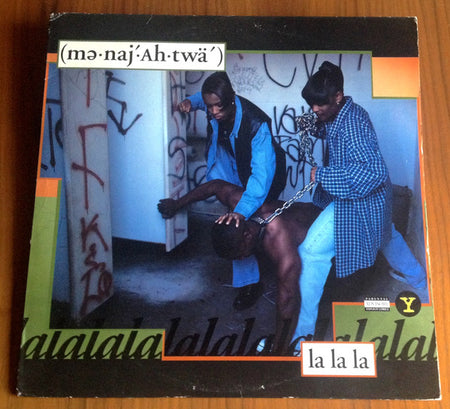 (mə-naj′-Ah-twä′)* : La La La / Giv Tha Azz 2 No 1 (12")