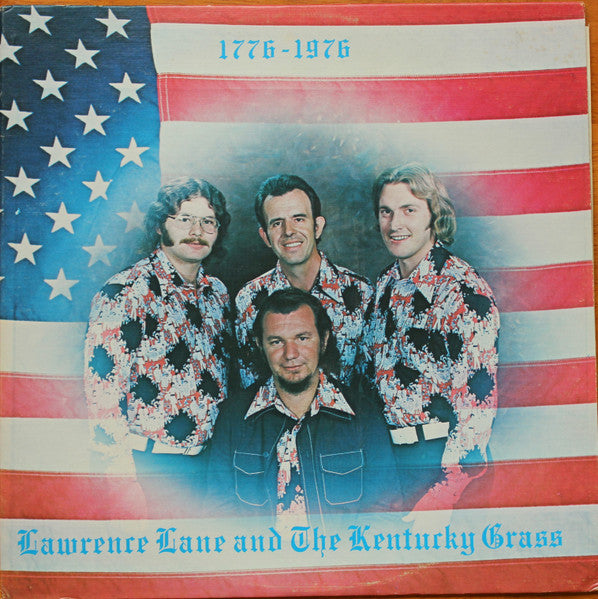 Lawrence Lane & The Kentucky Grass : 1776-1976 (LP, Album)