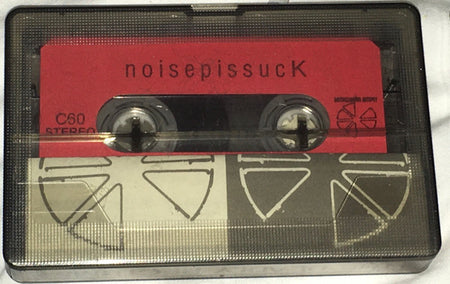 The Deadly Rectums : Noizepissuck (Cass, C60)