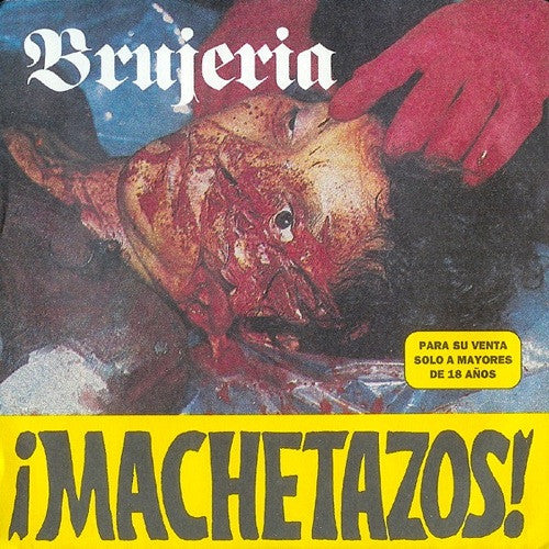 Brujeria : ¡Machetazos! (7")