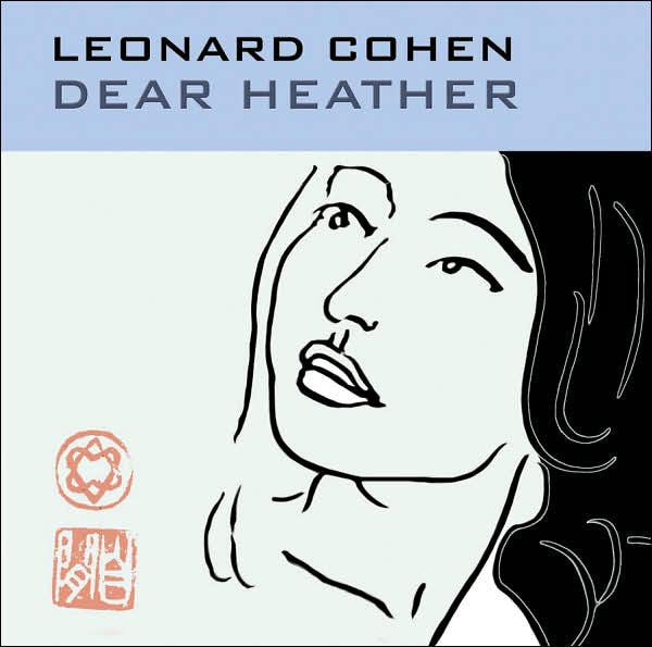 Leonard Cohen : Dear Heather (CD, Album)
