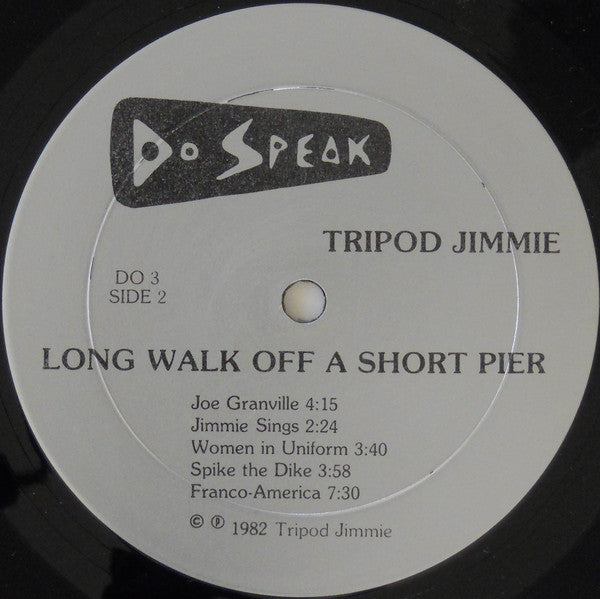 Tripod Jimmie : Long Walk Off A Short Pier (LP)