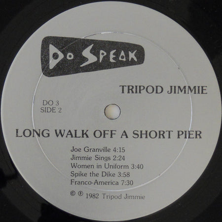 Tripod Jimmie : Long Walk Off A Short Pier (LP)