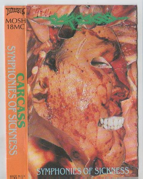 Carcass : Symphonies Of Sickness (Cass, Album)