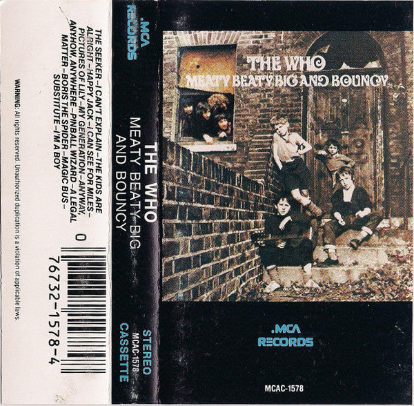 The Who : Meaty Beaty Big And Bouncy (Cass, Comp)