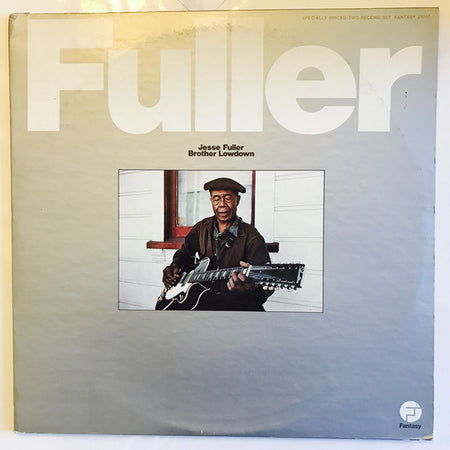 Jesse Fuller : Brother Lowdown (2xLP, Comp, Gat)