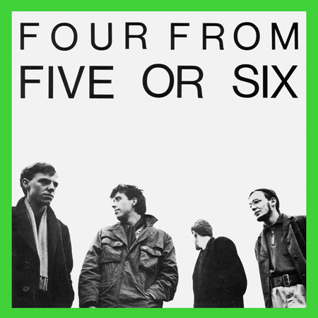 Five Or Six : Four From Five Or Six (12")