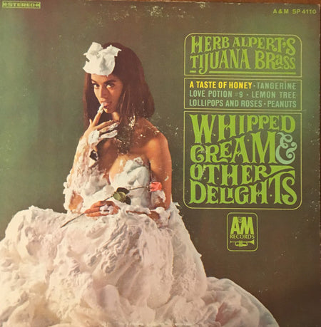 Herb Alpert's Tijuana Brass* : Whipped Cream & Other Delights (LP, Album, RP, Ter)