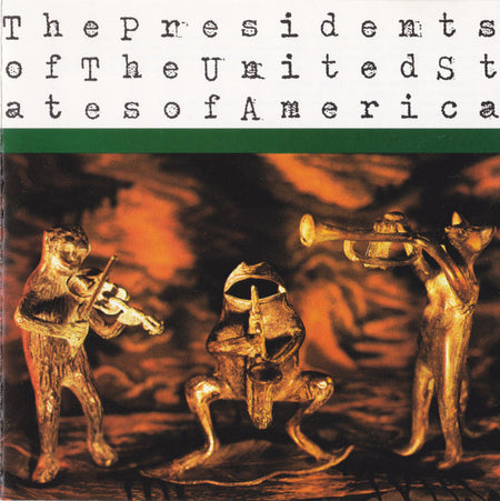 The Presidents Of The United States Of America : The Presidents Of The United States Of America (CD, Album)