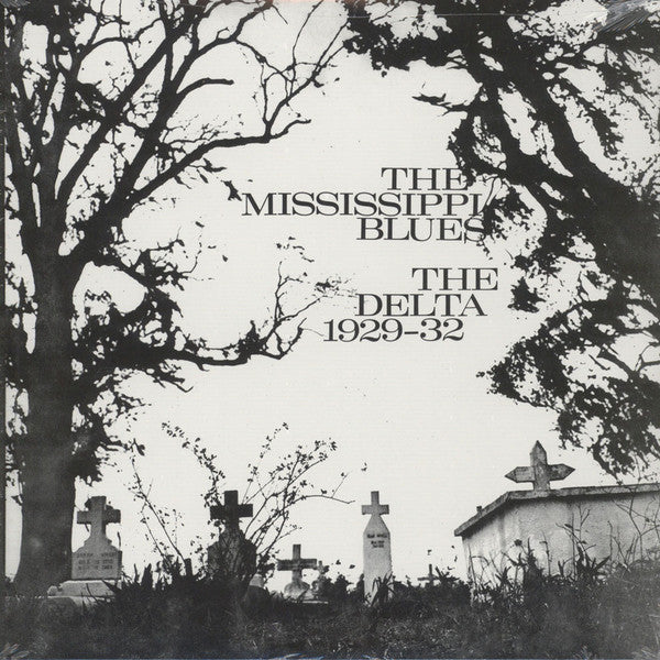 Various : The Mississippi Blues No.2 The Delta 1929-1932 (LP, Comp, RP)