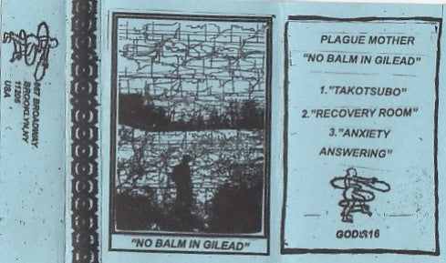 Plague Mother : No Balm In Gilead (Cass, C10)