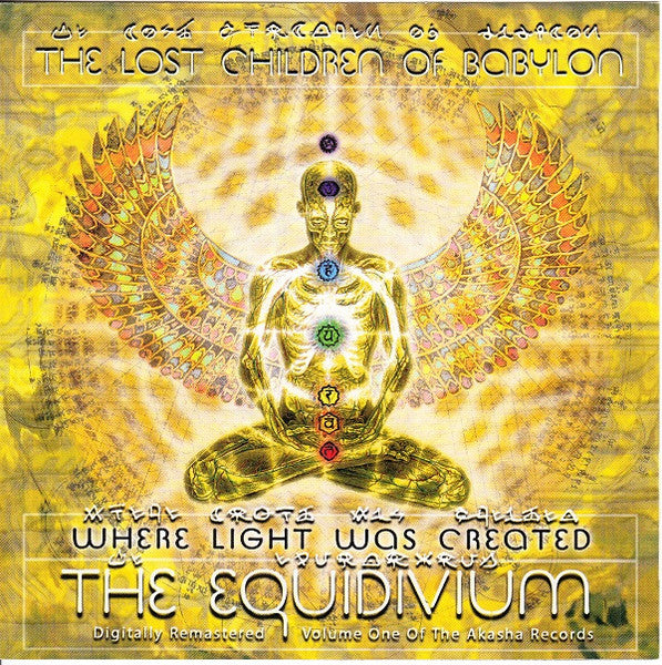 The Lost Children Of Babylon : Where Light Was Created: The Equidivium (CD, Album, RE, RM)
