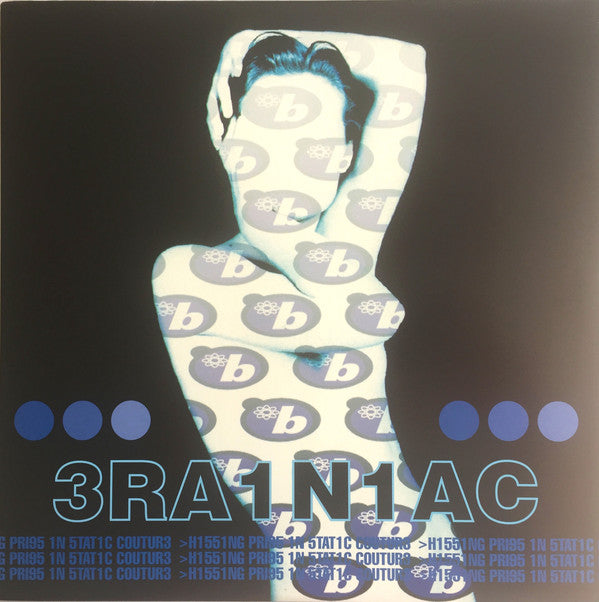 3RA1N1AC* : Hissing Prigs In Static Couture (LP, Album, RE, RP)
