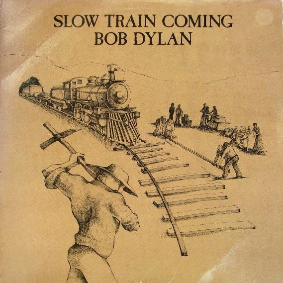 Bob Dylan : Slow Train Coming (LP, Album, No )