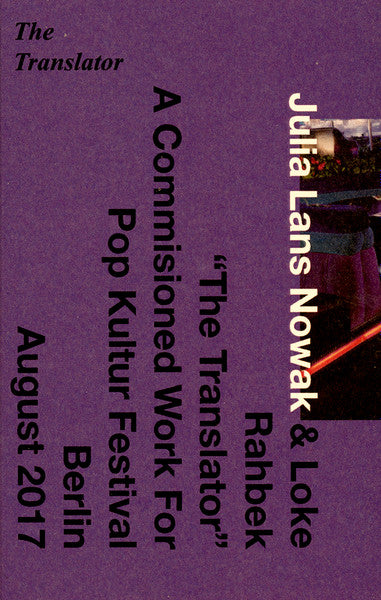 Julia Lans Nowak & Loke Rahbek : The Translator (Cass)