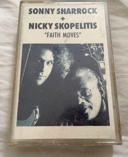 Sonny Sharrock + Nicky Skopelitis : Faith Moves (Cass, Album, CrO)