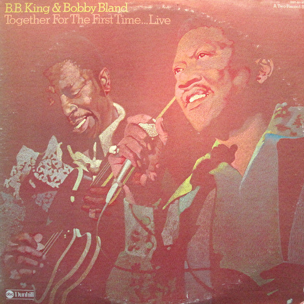B.B. King & Bobby Bland : Together For The First Time... Live (2xLP, Album, Ter)