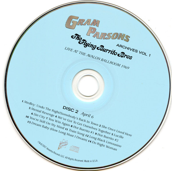 Gram Parsons With The Flying Burrito Bros : Gram Parsons Archives Vol 1 (Live At The Avalon Ballroom 1969) (2xCD, Album, RM)