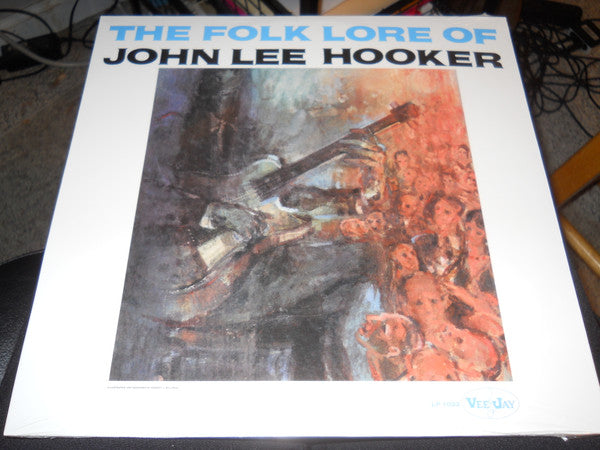 John Lee Hooker : The Folk Lore Of John Lee Hooker  (LP, Album, RE)