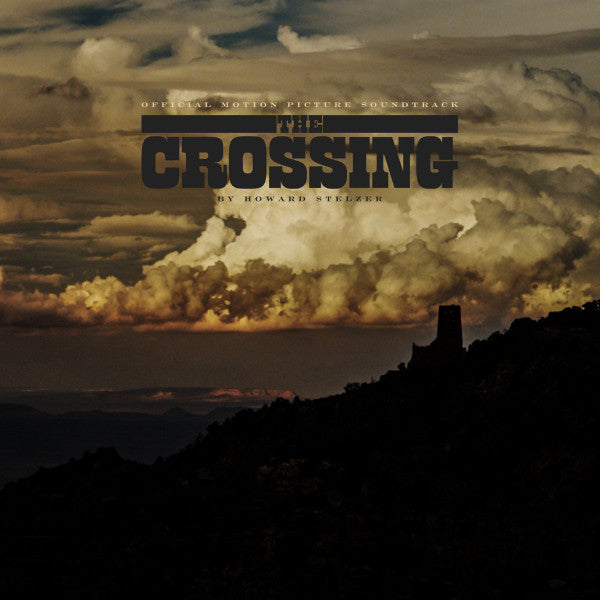 Howard Stelzer : The Crossing : Official Motion Picture Soundtrack (Cass, C40)