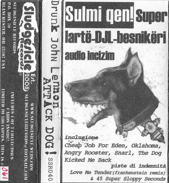 Drunk John Lennon : Attack Dog! (Cass, Album, Ltd, Num)