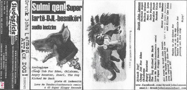 Drunk John Lennon : Attack Dog! (Cass, Album, Ltd, Num)