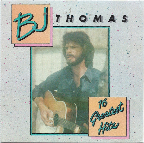 B.J. Thomas : 16 Greatest Hits (CD, Comp)