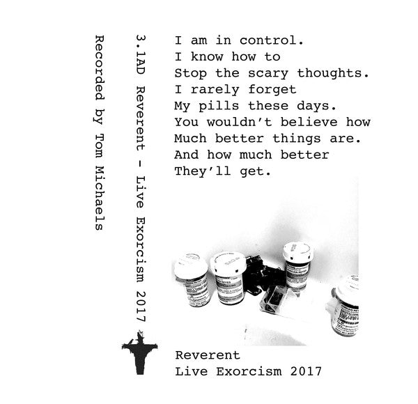 Reverent (2) : Live Exorcism 2017 (Cass, Album, RP)