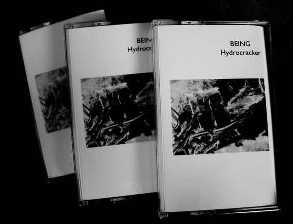 Being (3) : Hydrocracker  (Cass, EP)