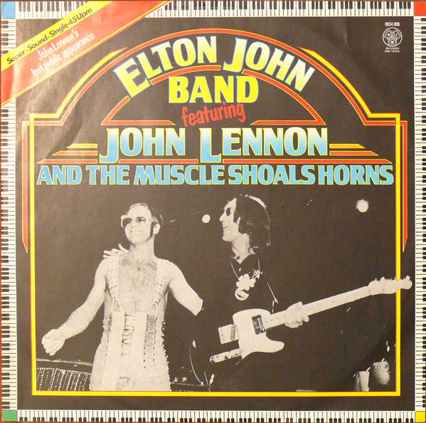 Elton John Band Featuring John Lennon And The Muscle Shoals Horns* : I Saw Her Standing There (12", Single)