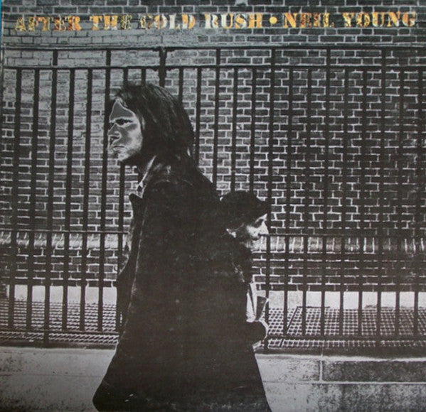 Neil Young : After The Gold Rush (LP, Album, Re-)