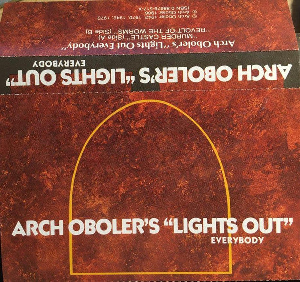 Lights Out (17) Hosted By Arch Oboler : Arch Oboler's "Lights Out Everybody" (Cass, Album, Mono)