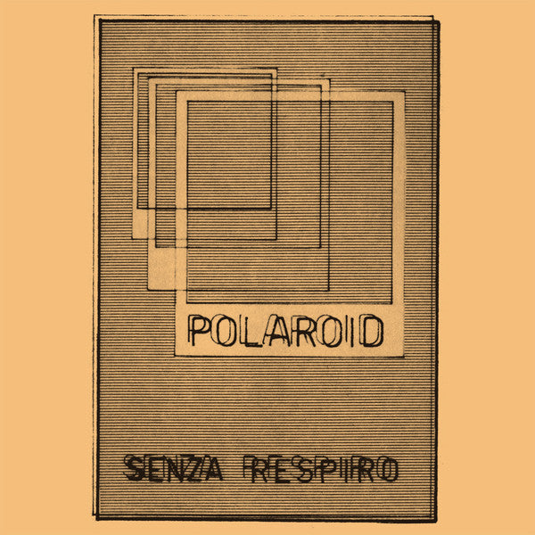 Polaroid (3) : Senza Respiro (LP, Album, RE, RM)