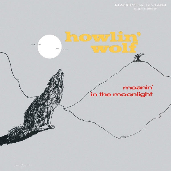 Howlin' Wolf : Moanin' In The Moonlight (LP, Album, RE)