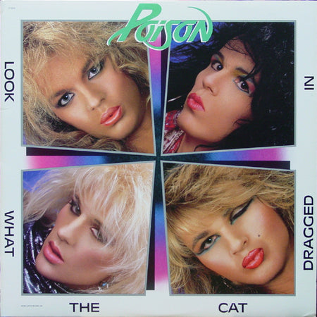 Poison (3) : Look What The Cat Dragged In (LP, Album, Spe)