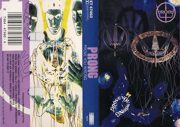 Prong : Prove You Wrong (Cass, Album)