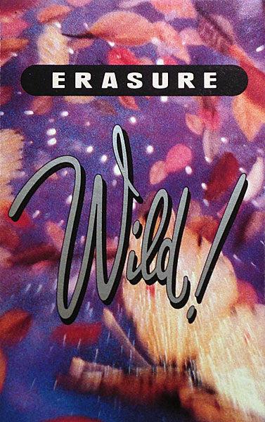 Erasure : Wild! (Cass, Album, SR,)