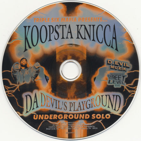 Three 6 Mafia Presents… Koopsta Knicca : Da Devil's Playground: Underground Solo (CD, Album, RE)