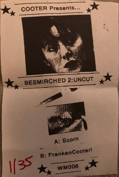 Cooter (3) : COOTER Presents...BESMIRCHED 2: UNCUT (Cass, Ltd, Num, C20)