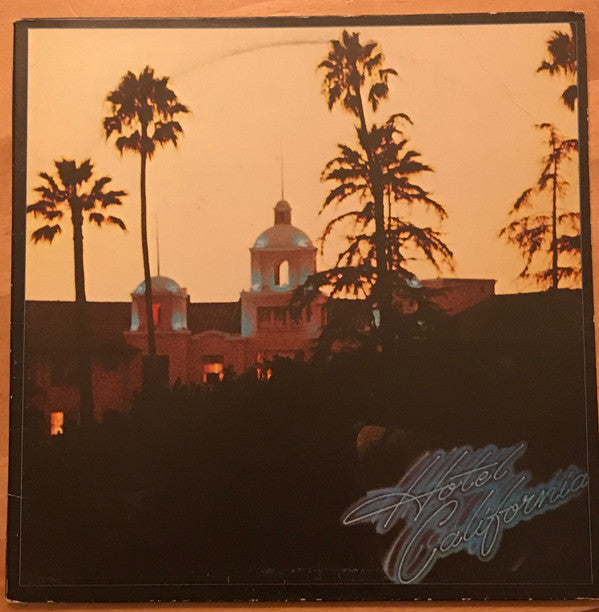 Eagles : Hotel California (LP, Album, SP )
