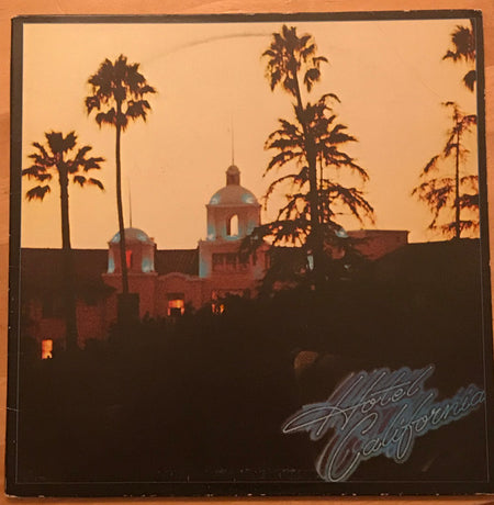 Eagles : Hotel California (LP, Album, SP )
