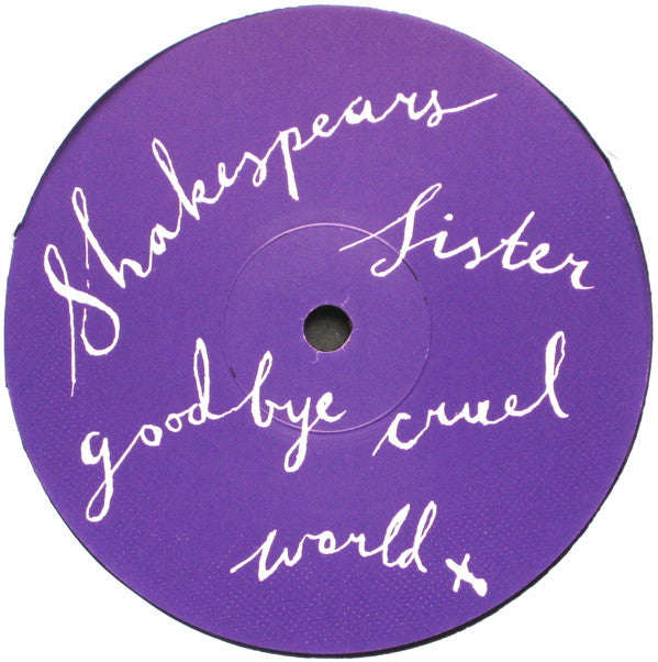 Shakespears Sister* : Goodbye Cruel World (12", Ltd)