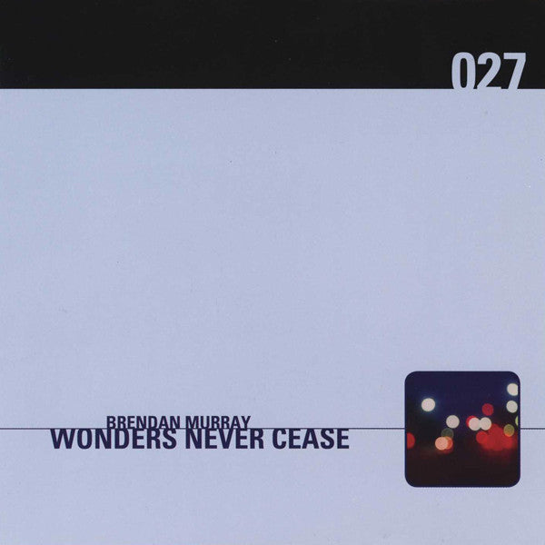 Brendan Murray : Wonders Never Cease (CD, Album)