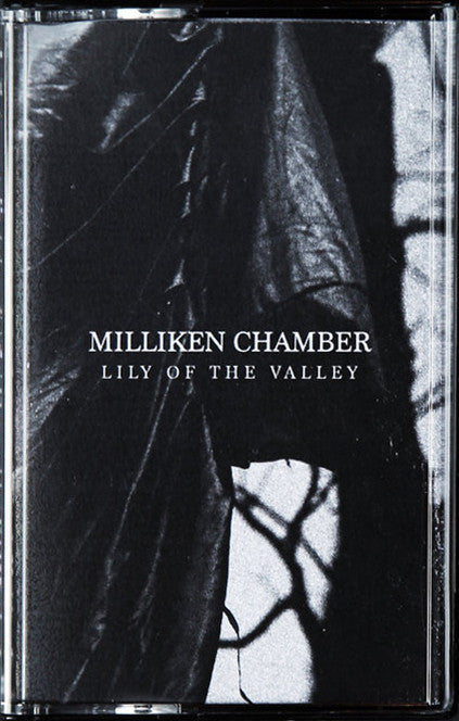 Milliken Chamber : Lily Of The Valley (Cass, EP, C40)